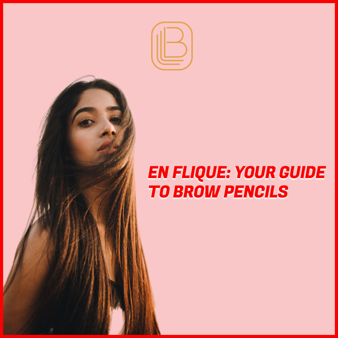 En Flique: Your Guide To Brow Pencils